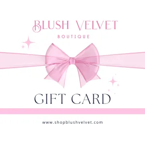 Blush Velvet Boutique Gift Card
