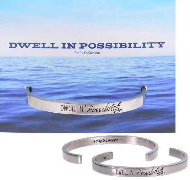 Dwell in Possibility Emily Dickinson Quotable Cuff Bracelet