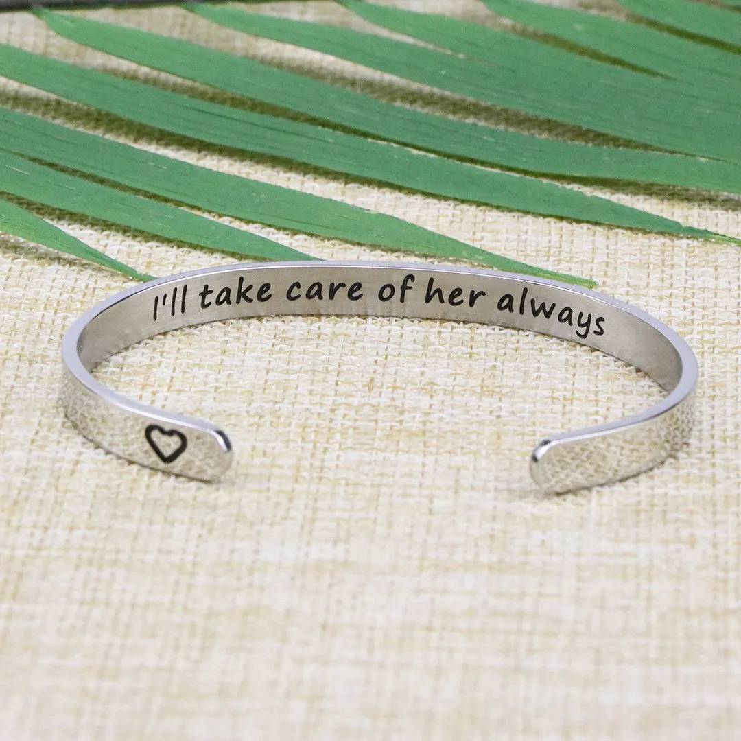 I'll Take Care of Her Always Wedding Party Bracelets