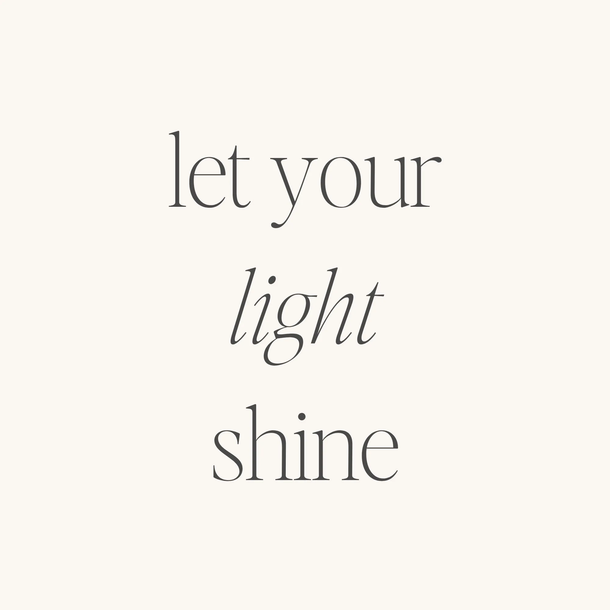 Let Your Light Shine